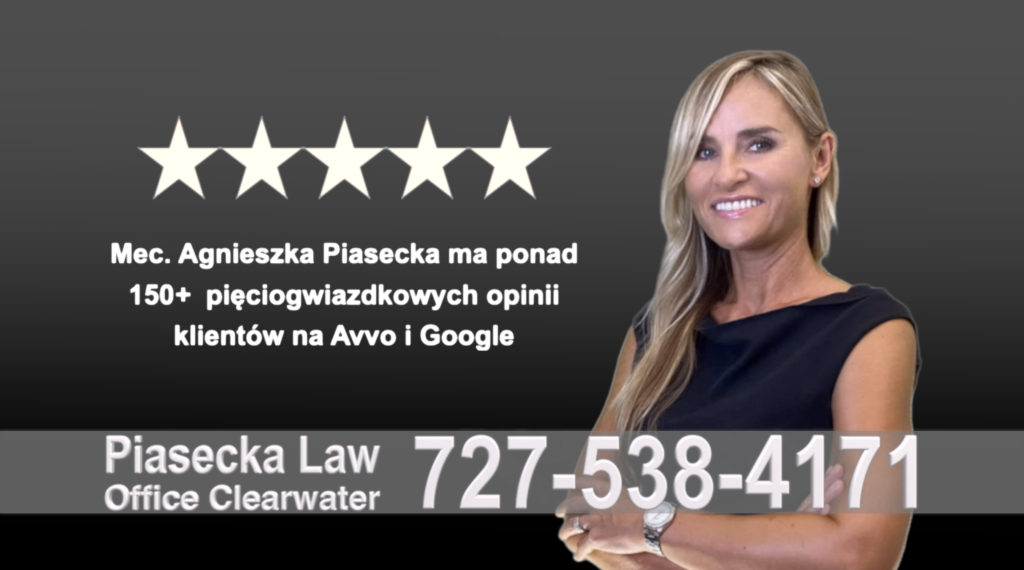 Divorce Immigration Clearwater, agnieszka-aga-piasecka-polish-lawyer-attorney-opinie-klientow-best-najlepszy-polskojezyczny-prawnik-polski-adwokat-florida-floryda-usa-1