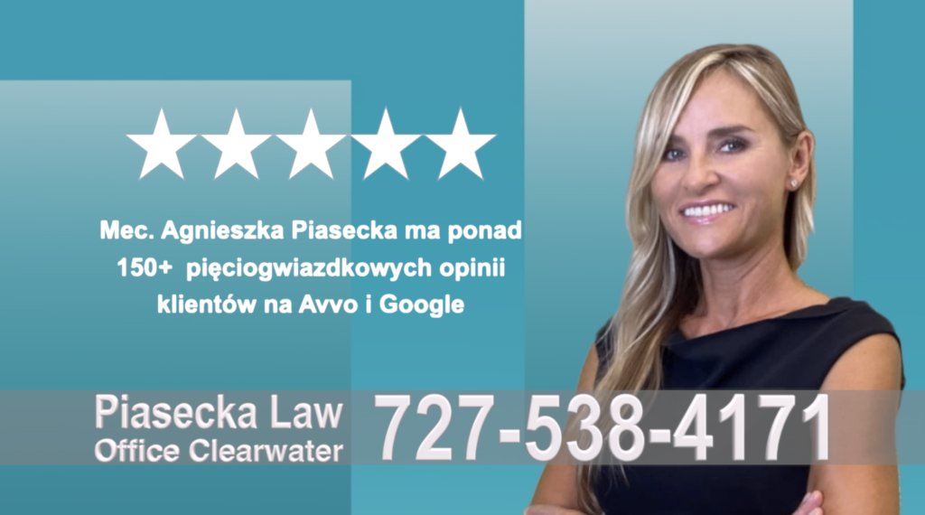 Divorce Immigration Clearwater, agnieszka-aga-piasecka-polish-lawyer-attorney-opinie-klientow-best-najlepszy-polskojezyczny-prawnik-polski-adwokat-florida-floryda-usa-27