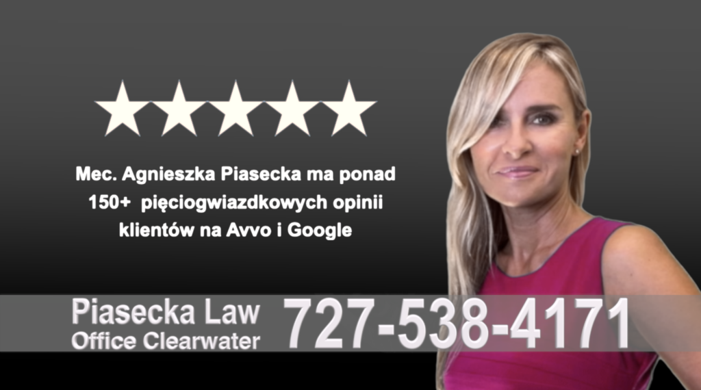 Divorce Immigration Clearwater, agnieszka-aga-piasecka-polish-lawyer-attorney-opinie-klientow-best-najlepszy-polskojezyczny-prawnik-polski-adwokat-florida-floryda-usa-7