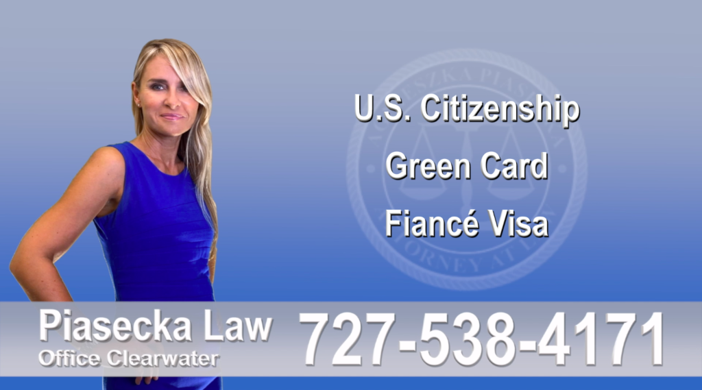 Divorce Immigration Clearwater u-s-citizenship-green-card-fiance-visa-florida-attorney-lawyer-agnieszka-piasecka-aga-piasecka-piasecka-3