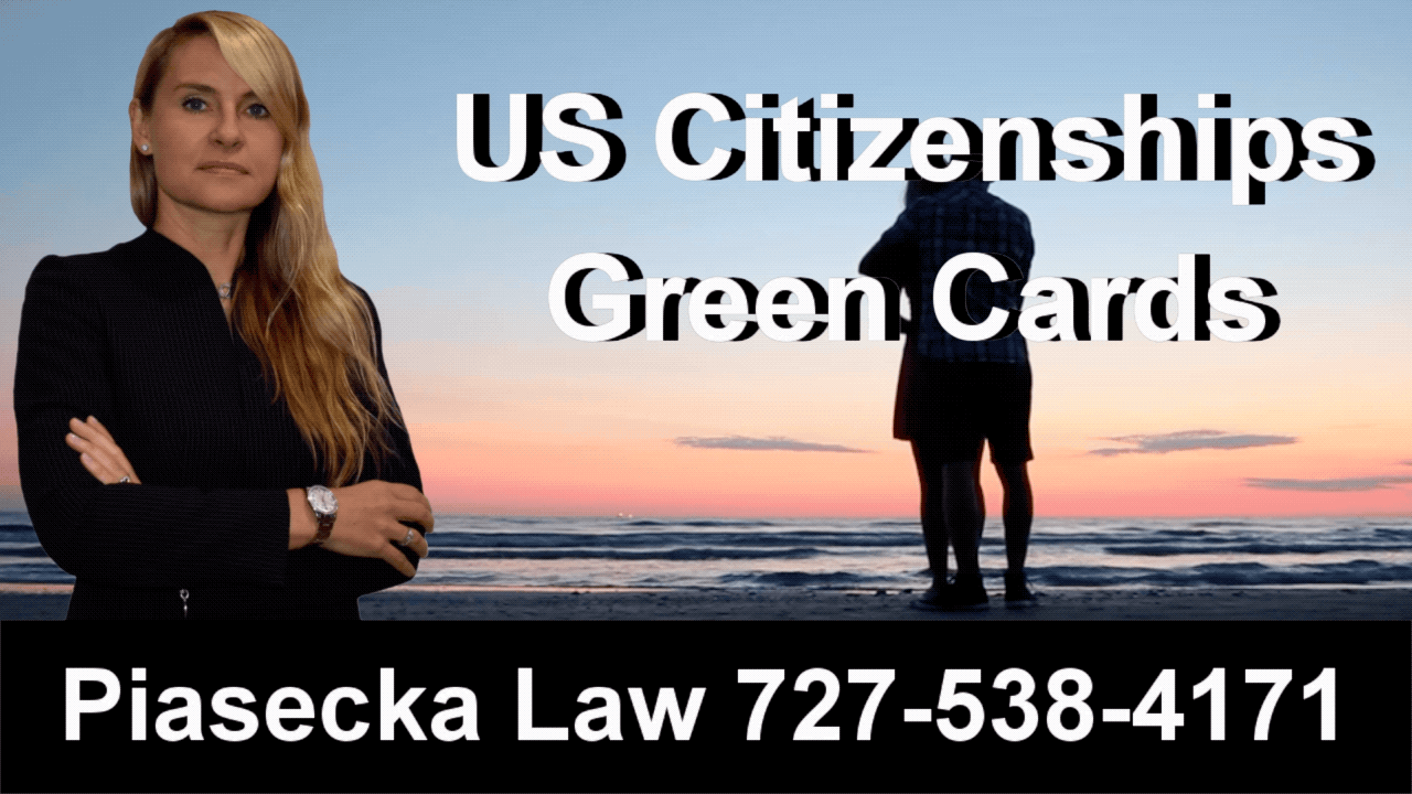 Immigration, Green Card, U.S. Citizenship, Clearwater, Florida, Attorney, Lawyer, Agnieszka Piasecka, Aga Piasecka, Piasecka